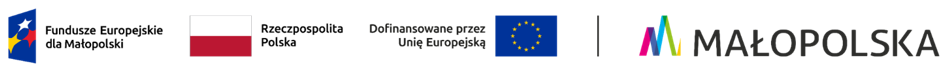 Marks: Fundusze Europejskie dla Małopolski, Rzeczpospolita Polska, Dofinansowane przez Unię Europejską, Małopolska